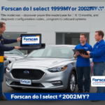 Forscan Do I Select 1999MY or 2002MY