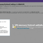 Is SPA Necessary Hotmail Settings in WLM W11